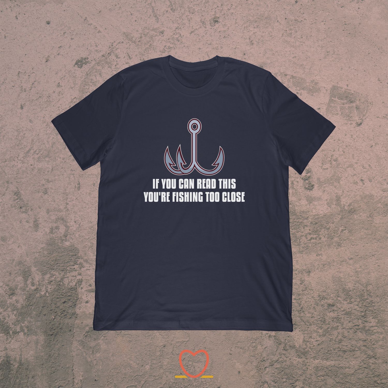 If You Can Read This You Fish Close – Funny Angling Tee