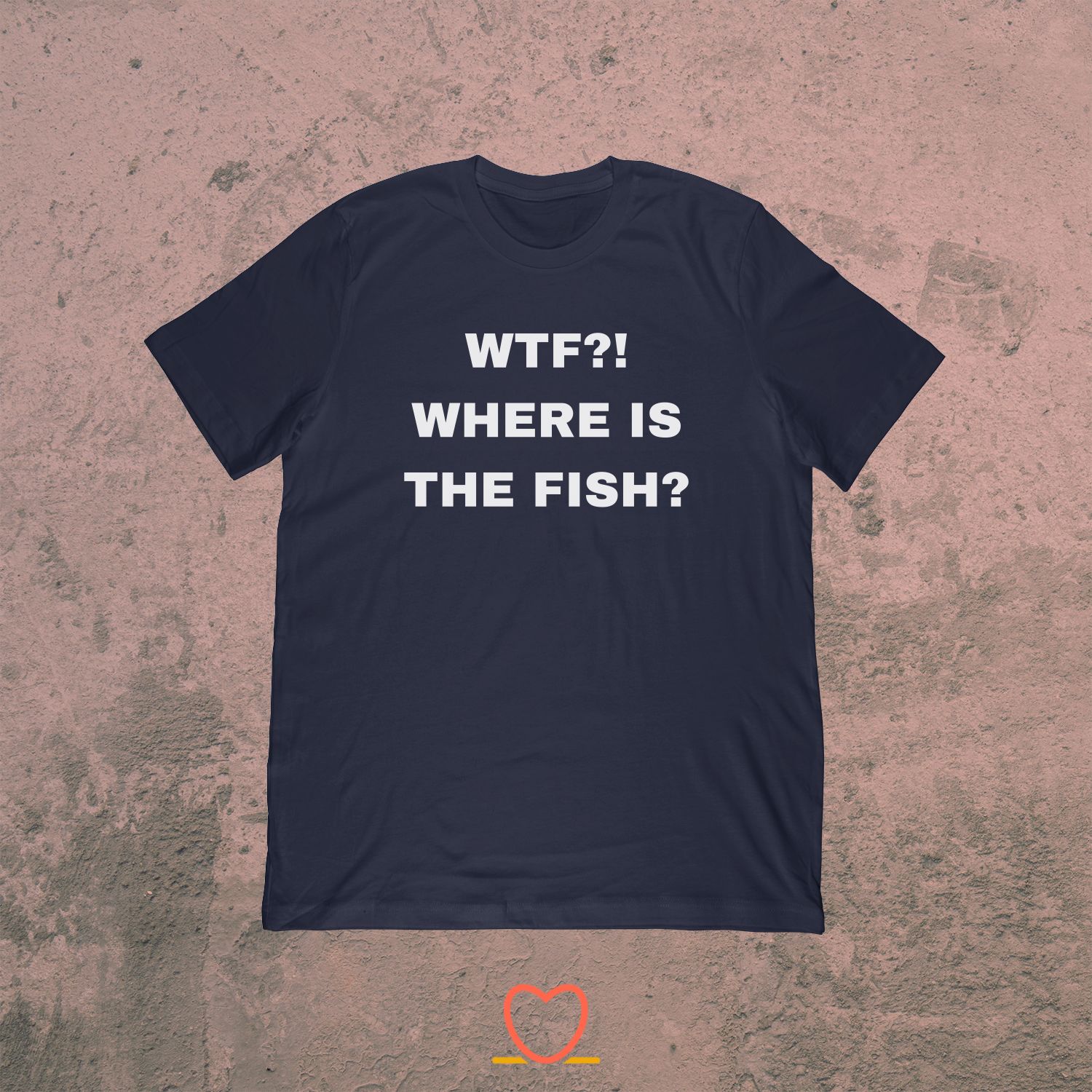 WTF Where Is The Fish – WTF Fishing Tee
