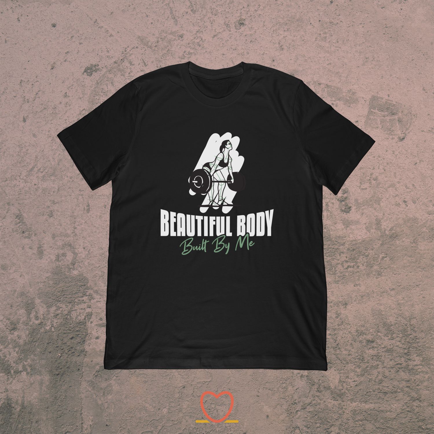 Beautiful Body Built By Me – Wellness Fitness Tee
