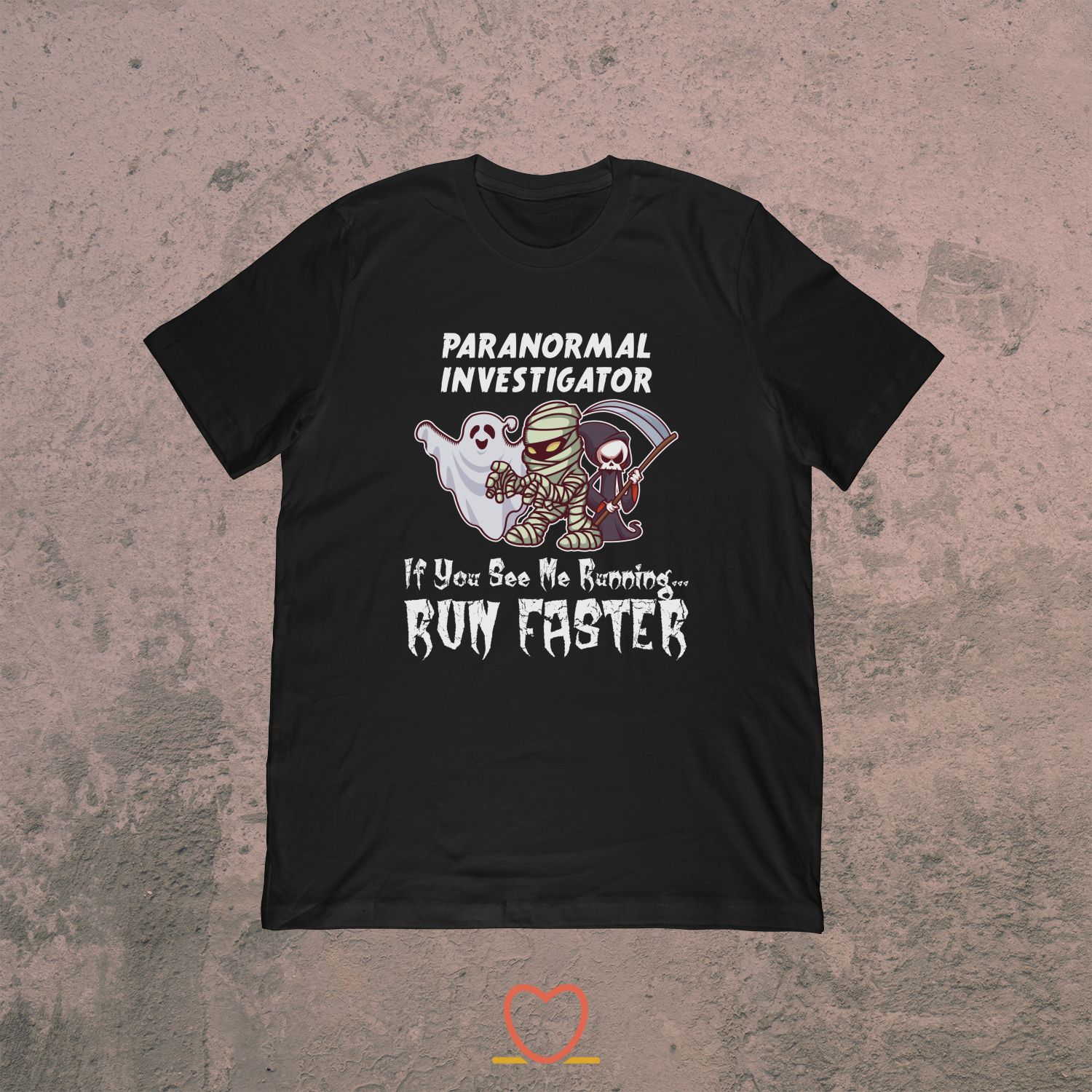 If You See Me Running Run Faster – Paranormal Investigator Tee