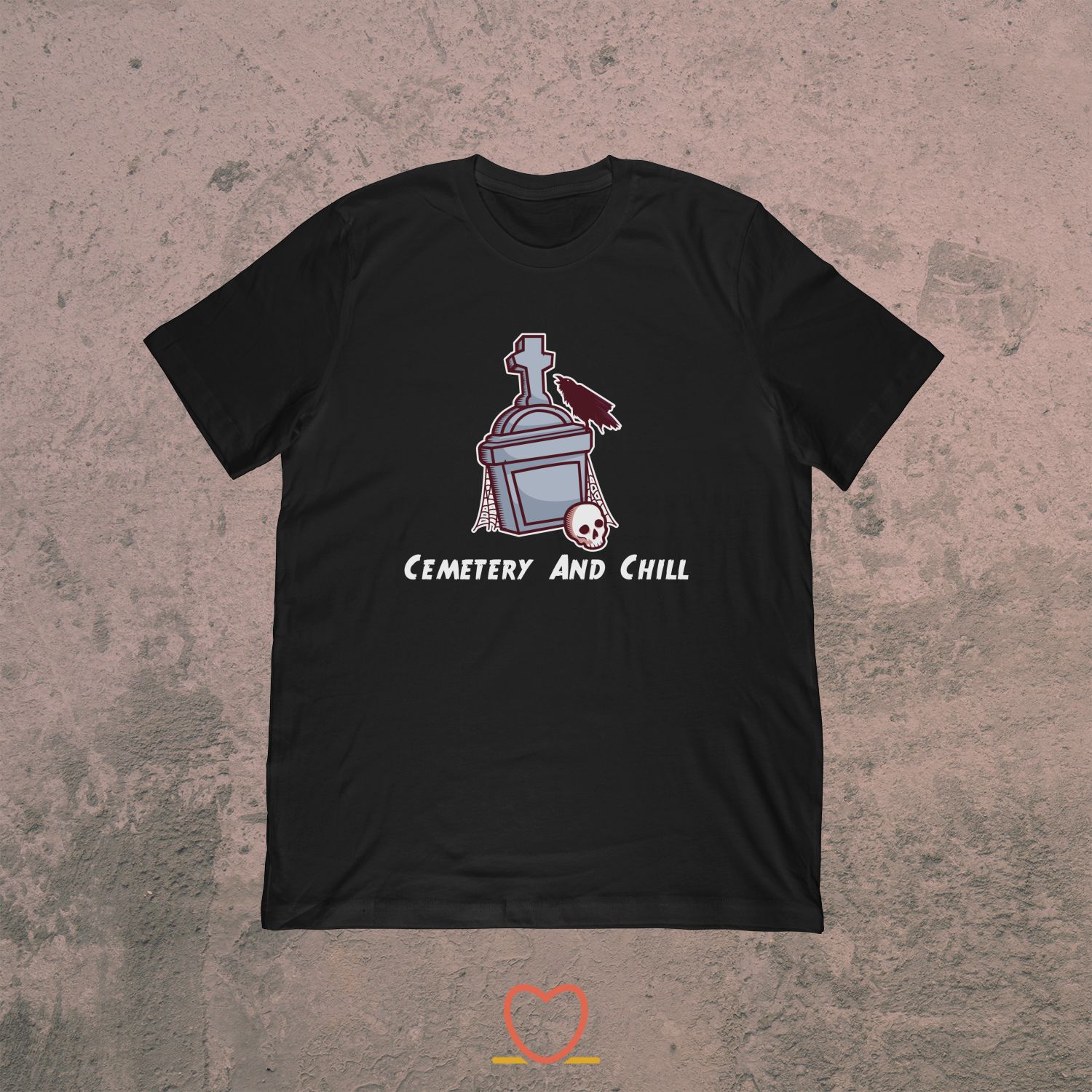 Cemetery And Chill – Funny Horror & Cemetery Tee