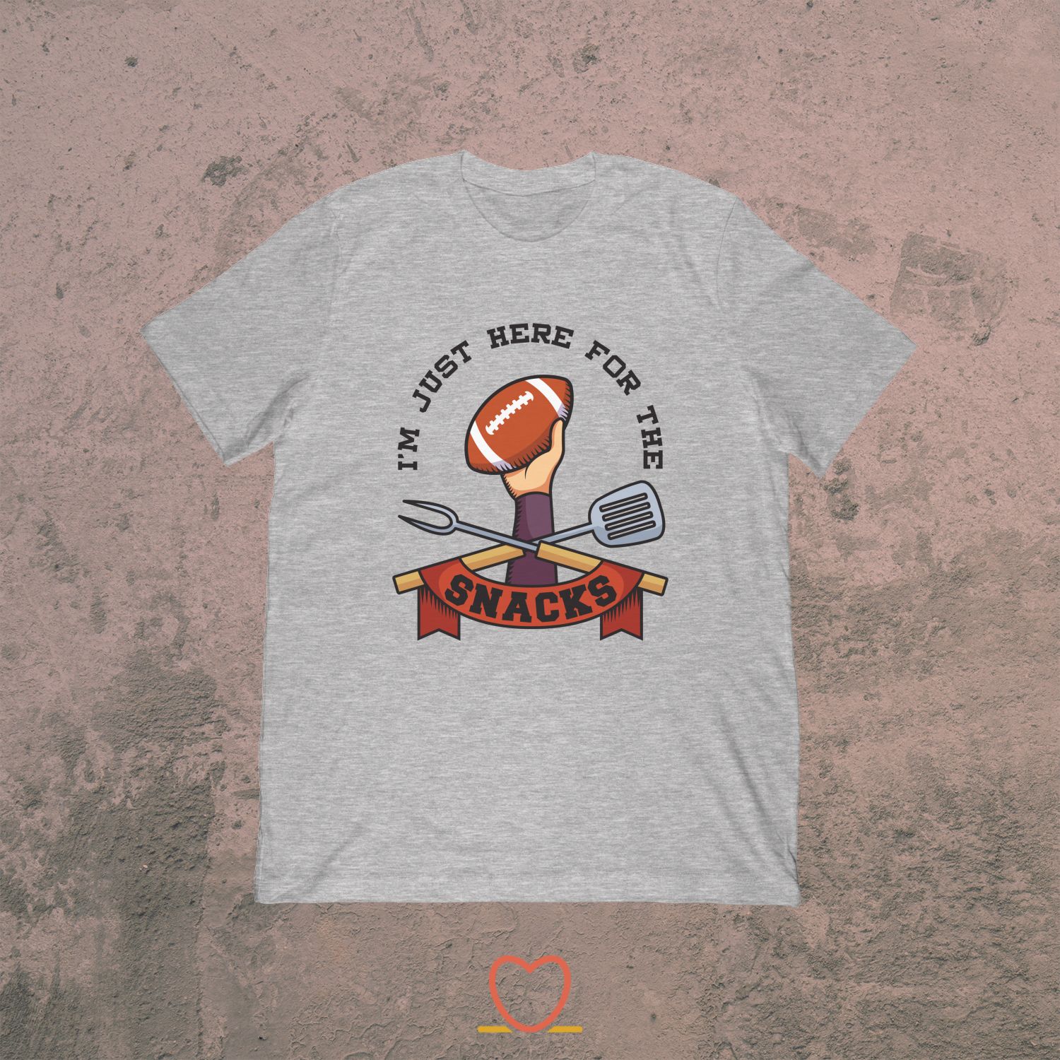I’m Just Here For The Snacks – Funny US Football Tee