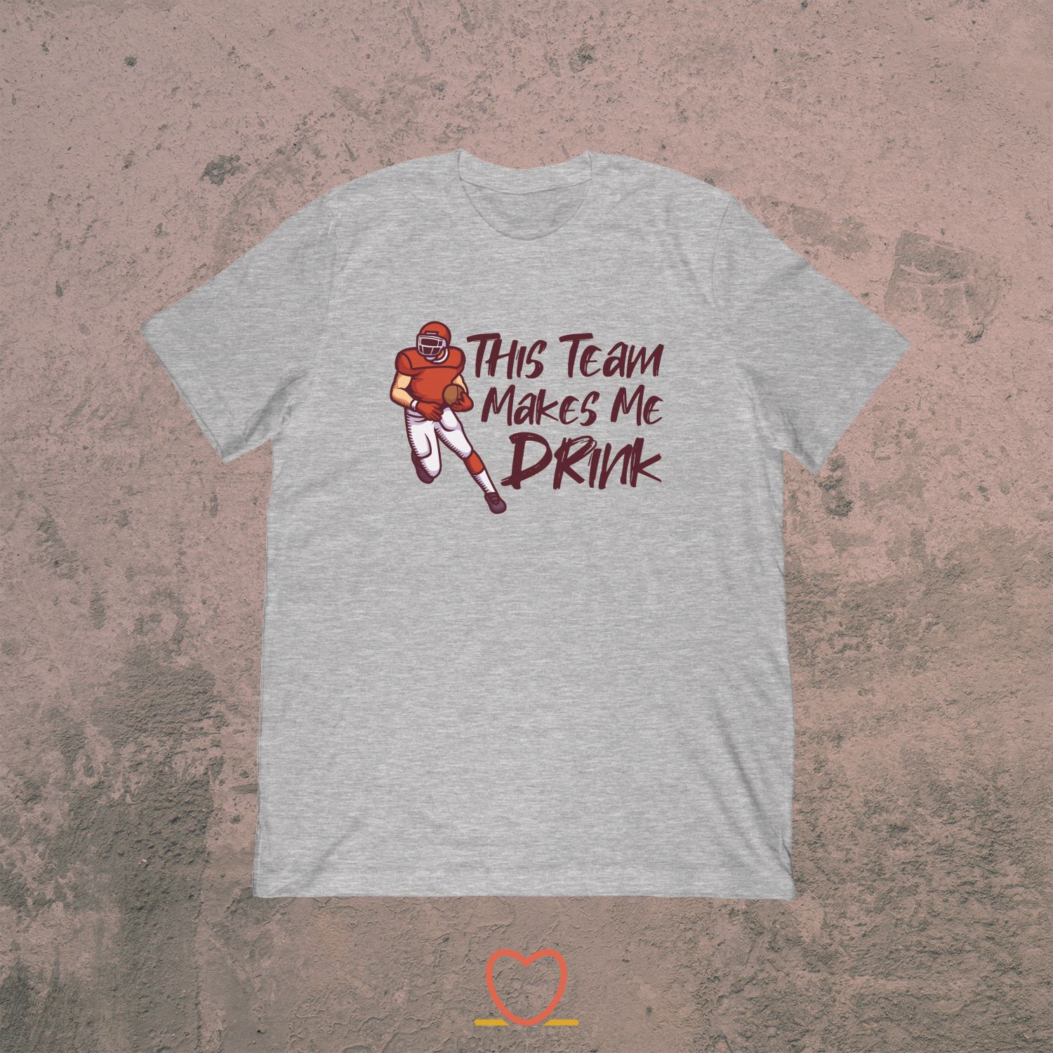 This Team Makes Me Drink – Funny US Football Tee