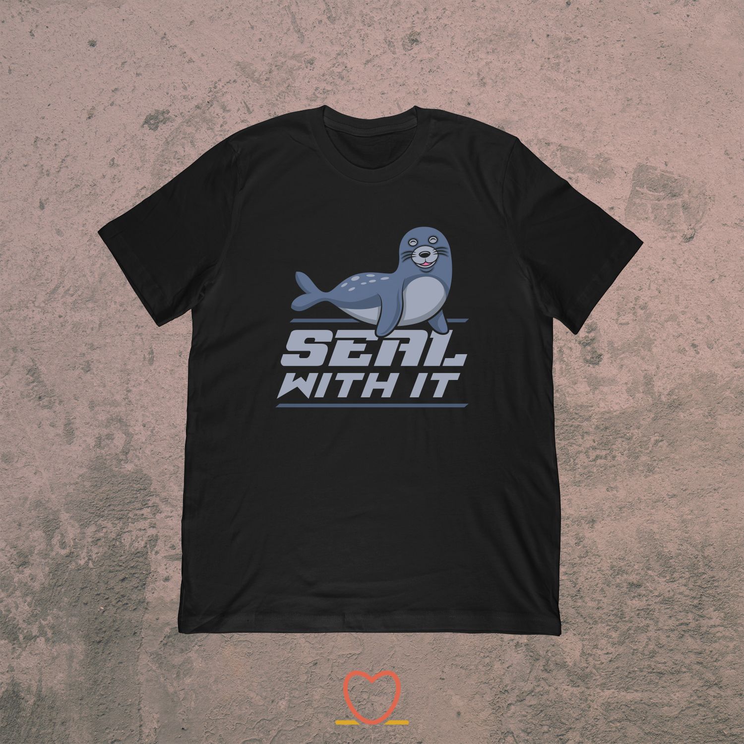 Seal With It – Funny sealife Tee
