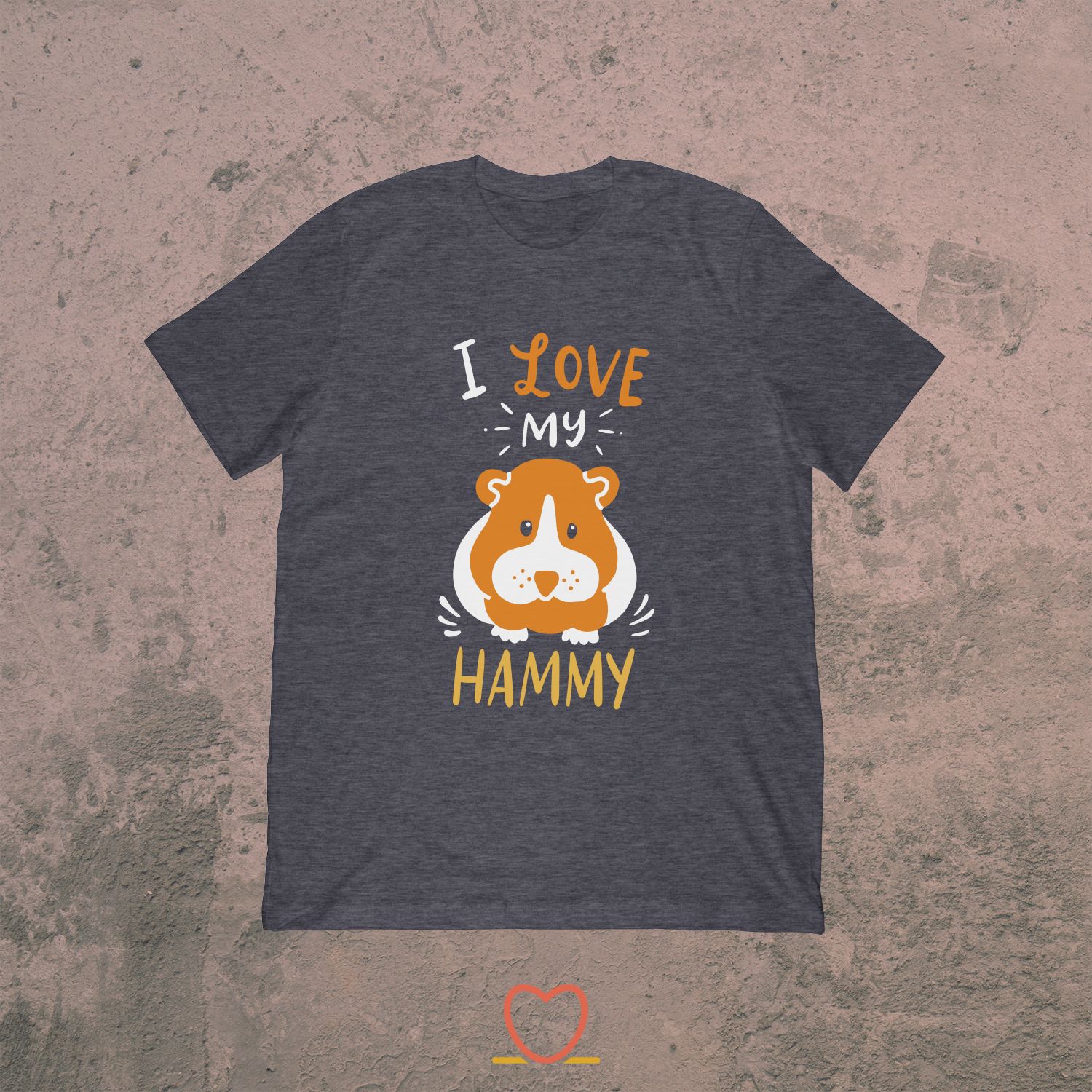 I Love My Hammy – Funny pet Tee