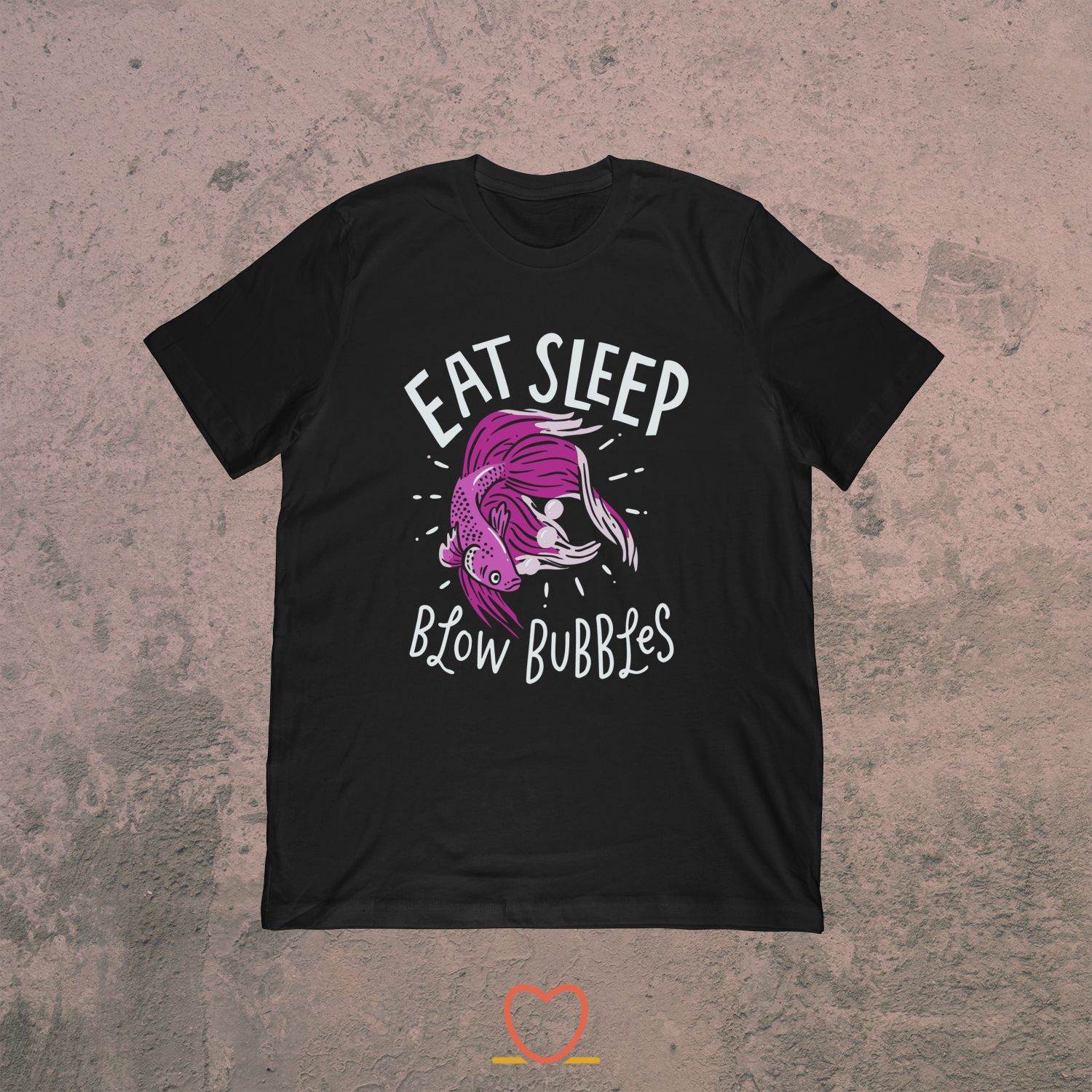 Eat Sleep Blow Bubbles – Betta Fish Tee